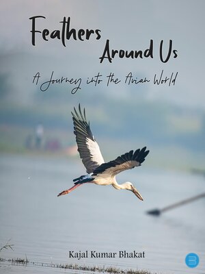 cover image of Feathers Around Us--A Journey into the Avian World
